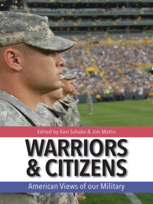 Title details for Warriors and Citizens by Jim Mattis - Wait list
